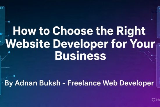 How to Choose the Right Website Developer for Your Business