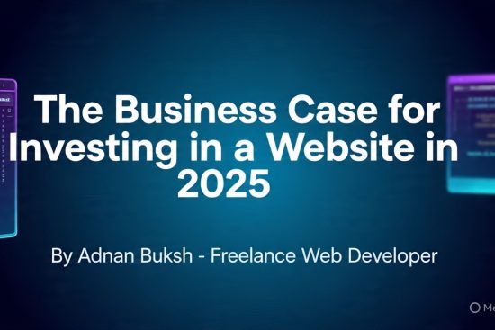 15. The Business Case for Investing in a Website in 2025